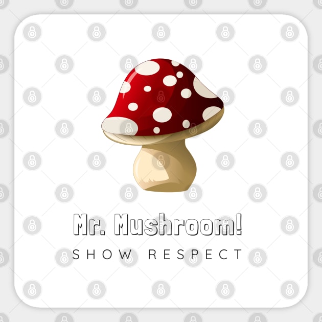 Mr Mushroom! Sticker by ZiadMeras